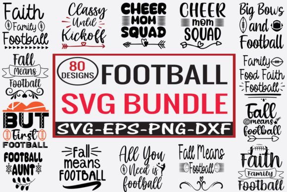 80 Football SVG Bundle: Graphics for Crafts & Branding