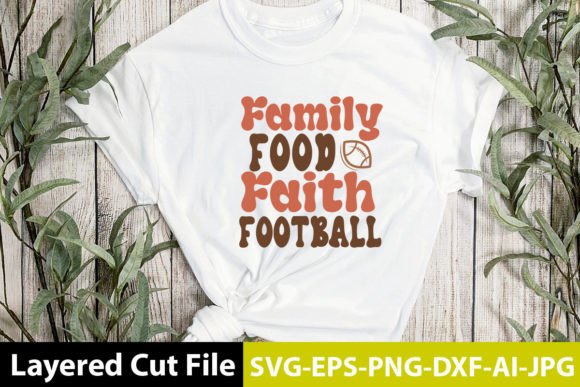 Family Food Faith Football Retro Design Graphics