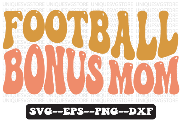 Football Bonus Mom Wavy Retro SVG Graphics for Crafts