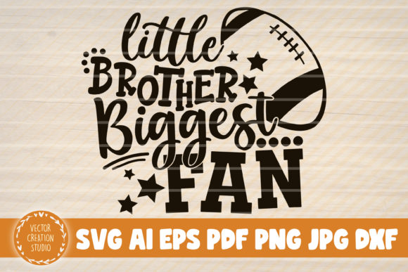 Football Little Brother Biggest Fan Graphics