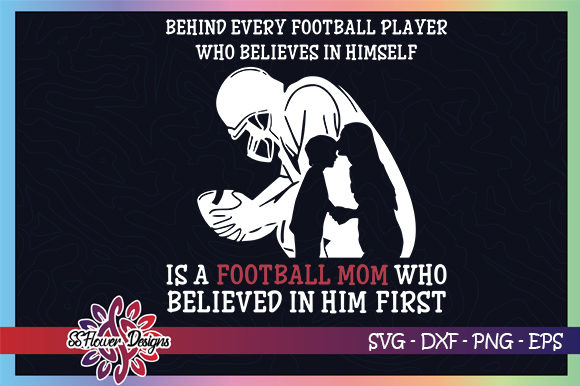 Football Mom, Believe in Yourself