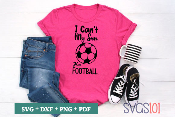 I Can’t My Son Has Football SVG: Crafts & Graphics Asset Review