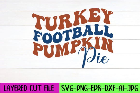 Turkey Football Pumpkin Pie Retro Design Graphics